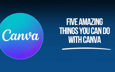 Five Amazing things you can do with Canva
