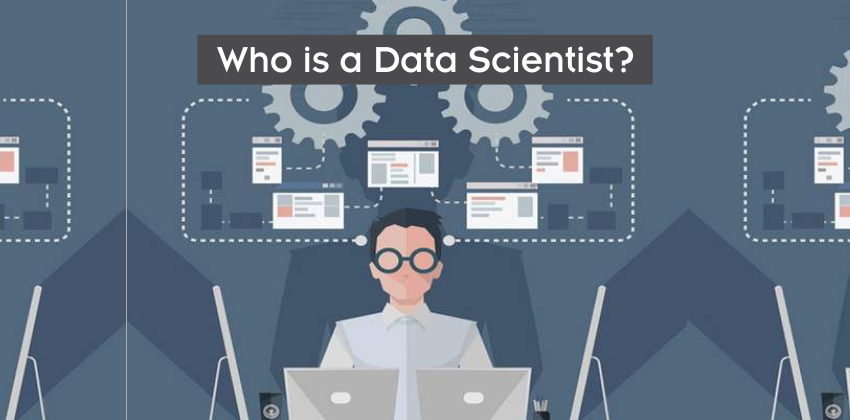 Who is a Data Scientist - Digital nest - www.digitalnest.in