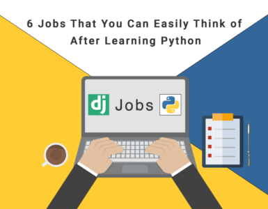 6 jobs that you can easily think of after learning python