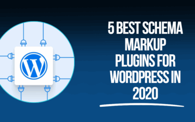 5 Best Schema Markup Plugins for WordPress in 2020