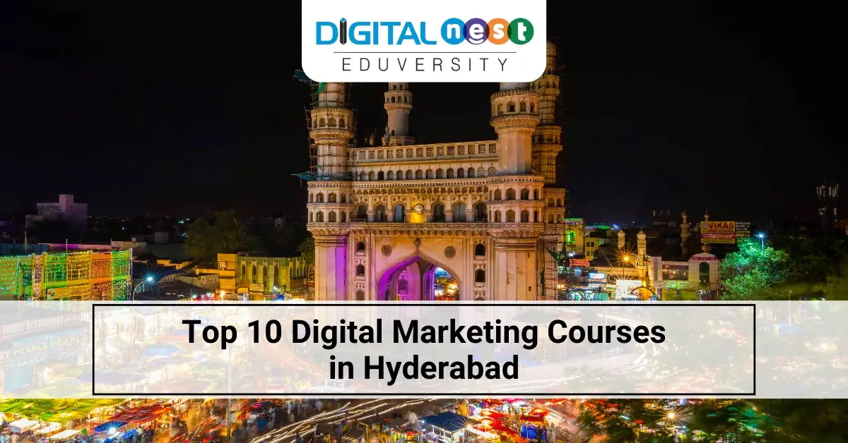 Top 10 Digital Marketing Courses in Hyderabad Top 10 Digital Marketing Courses in Hyderabad
