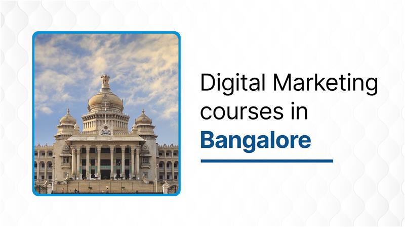 digital marketing courses in bangalore