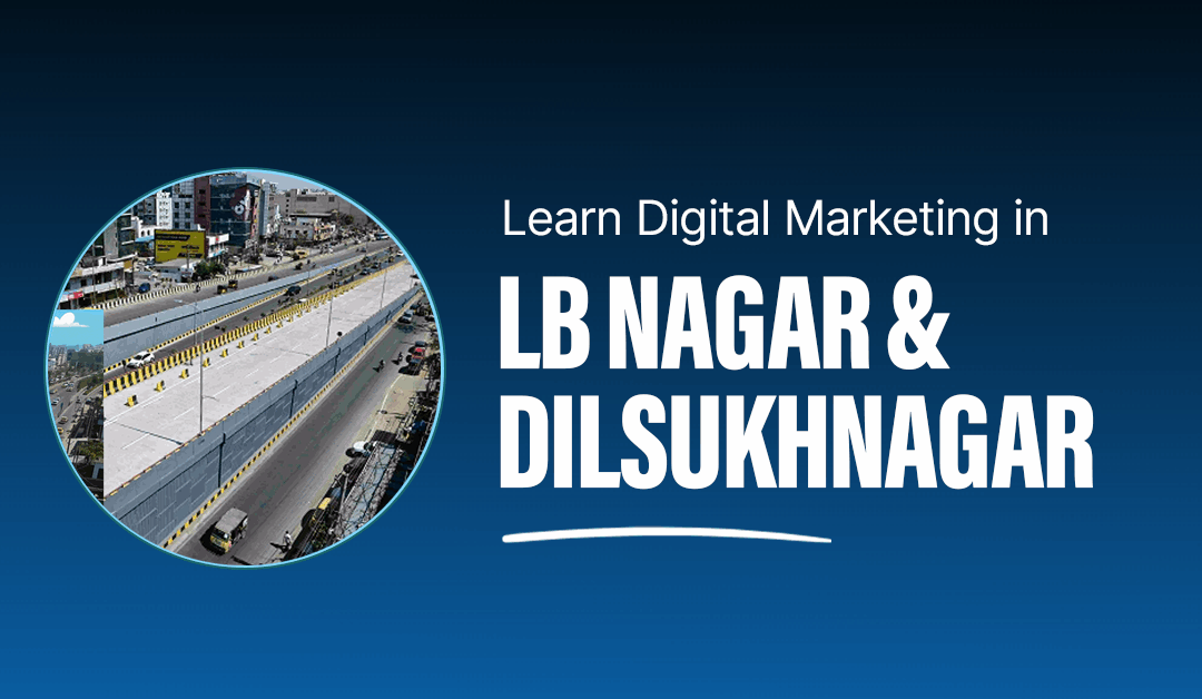 Top 10 Digital Marketing Institutes in Dilsukhnagar