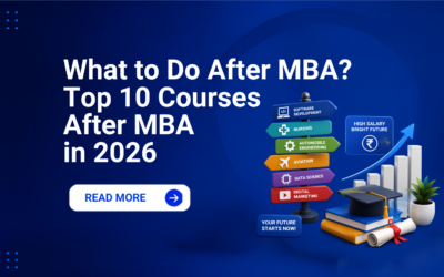 What to do after MBA? Top 10 Courses After MBA in 2025