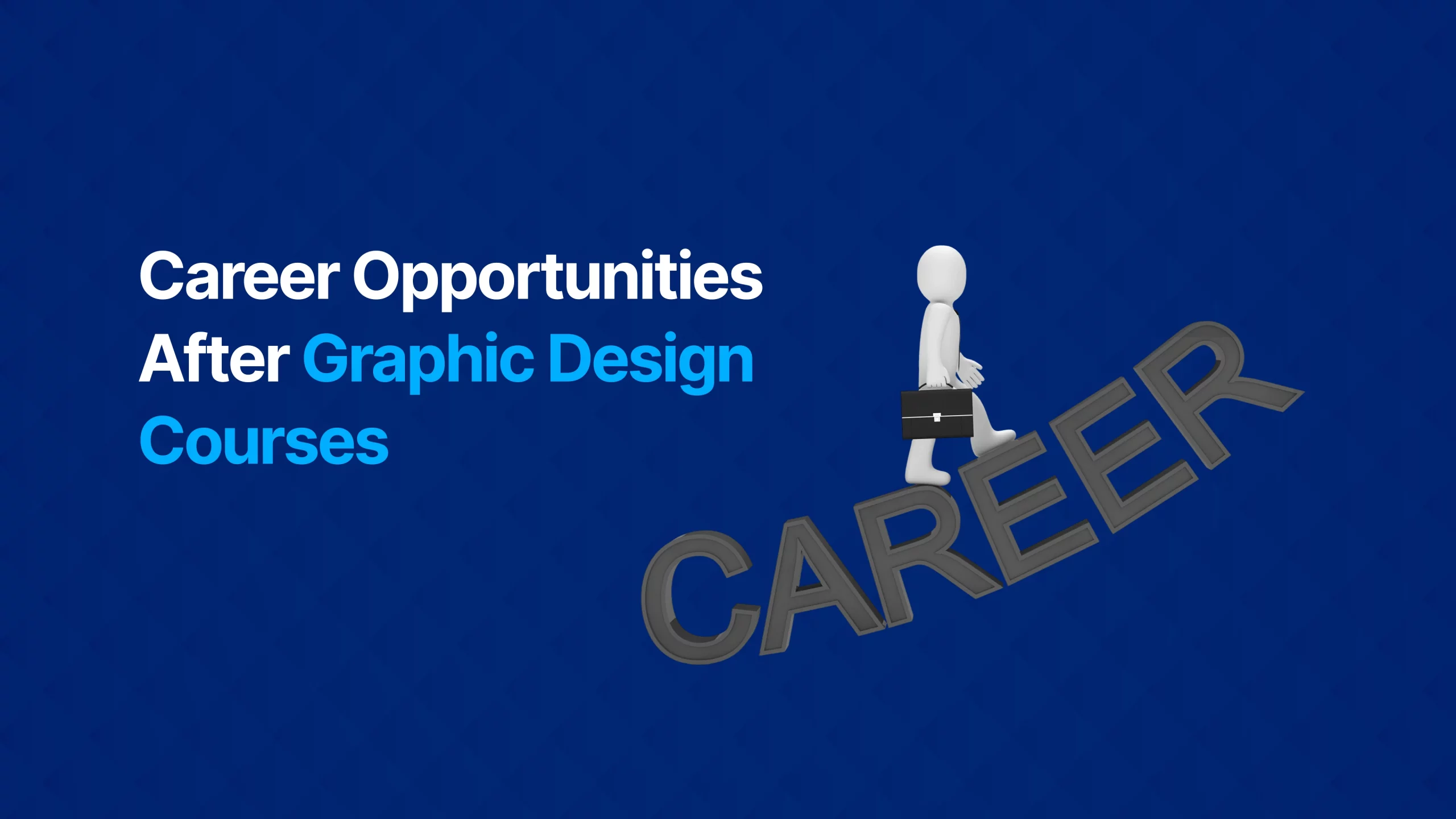 career opportunities after graphic design courses