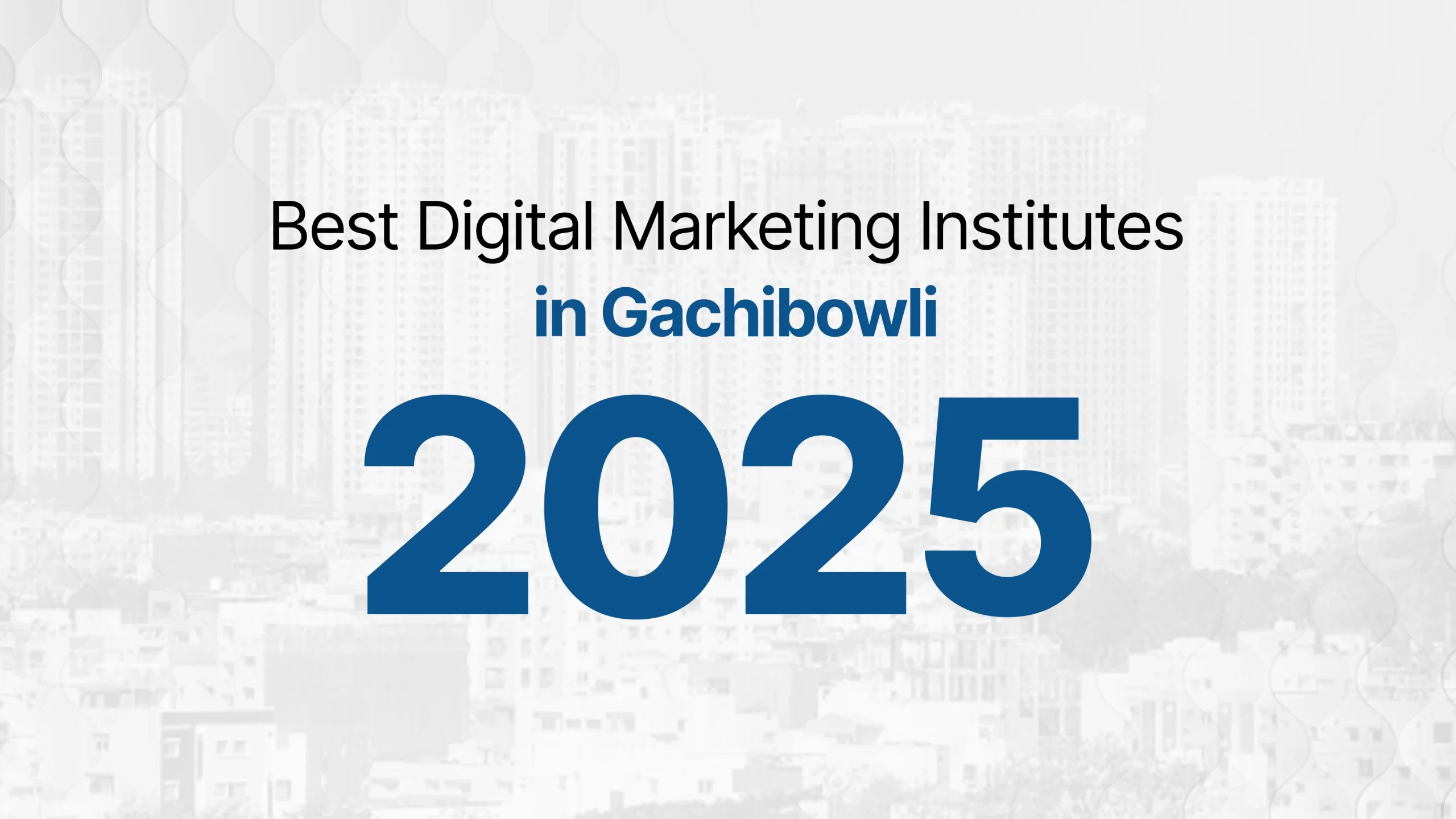 best digital marketing institutes in Gachibowli
