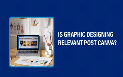Canva vs Graphic Designer-Is Graphic Designing Relevant Post Canva?
