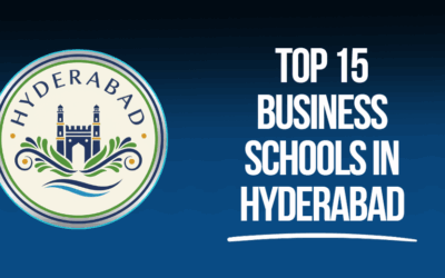 Top 15 Business Schools in Hyderabad