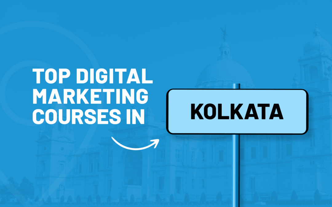 top-digital-marketing-courses-in-kolkata