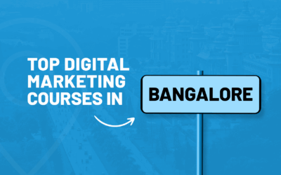 Top 10 Digital Marketing Courses in Bangalore
