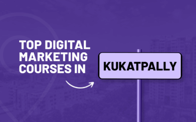 Top 5 Digital Marketing Institutes in Kukatpally