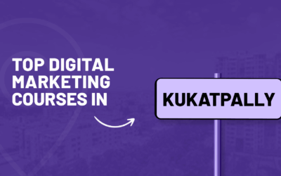 Top 5 Digital Marketing Institutes in Kukatpally