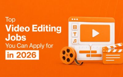 Top Video Editing Jobs You Can Apply