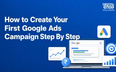 How to Create Your First Google Ads Campaign Step By Step