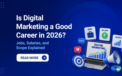 Is Digital Marketing a Good Career in 2026 Jobs, Salaries, and Scope Explained