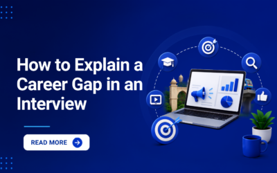 How to Explain a Career Gap in an Interview